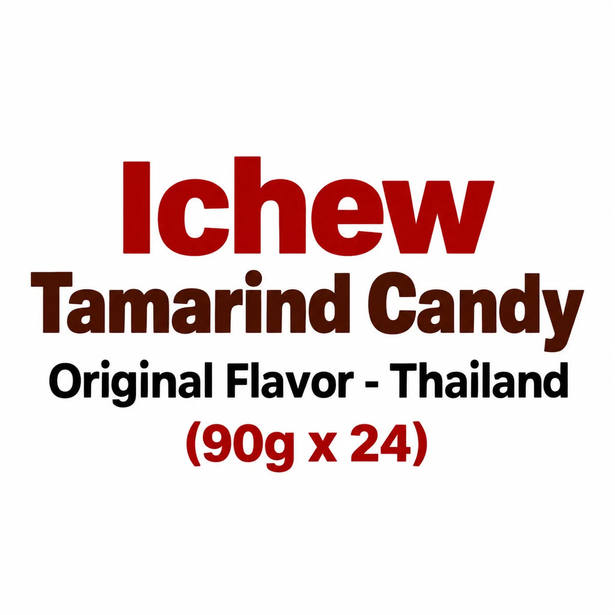 Ichew Tamarind Candy Original Flavor - Thailand (90g x 24) - LM